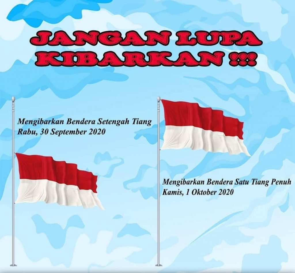 JAGAN LUPA SEJARAH … AYO KIBARKAN BENDERA RABU & KAMIS (30 SEPTEMBER ...